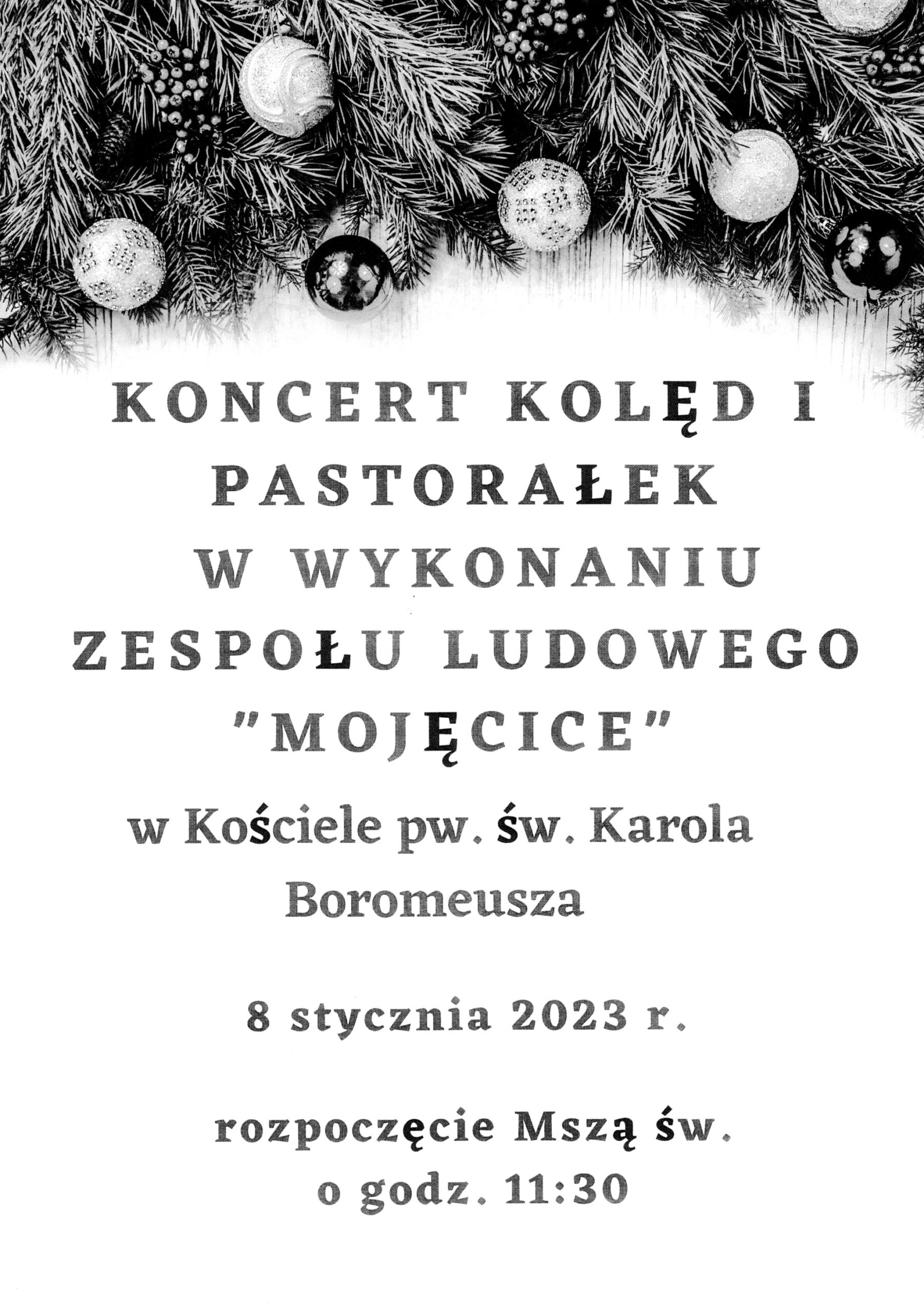 Koncert Zespołu Ludowego „Mojęcice” w Kościele pw. św. Karola Boromeusza.